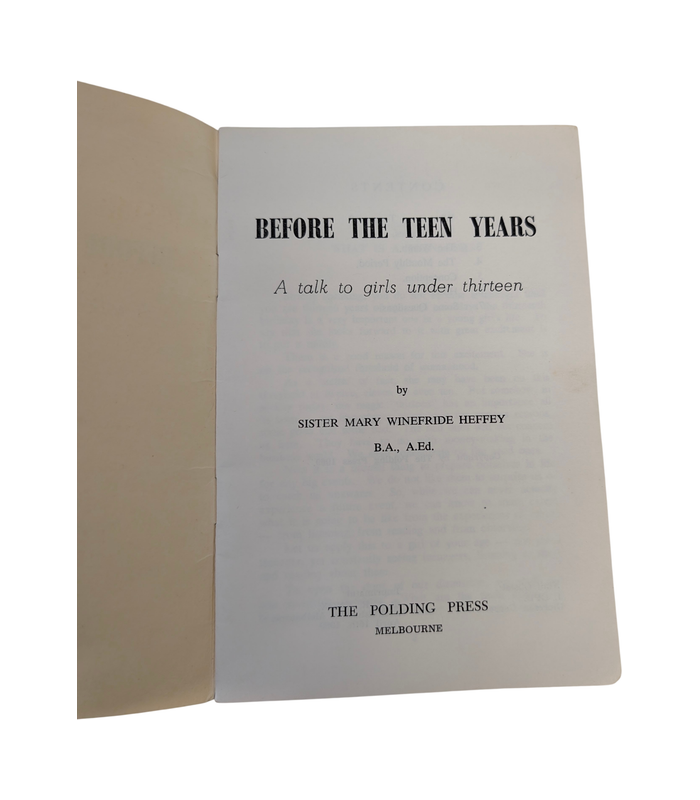 Before the Teen Years by Sister Mary Winefride Heffey 1969 Booklet