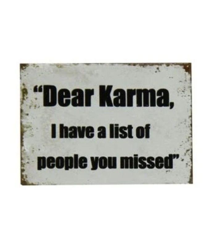 Magnet Dear Karma Magnet