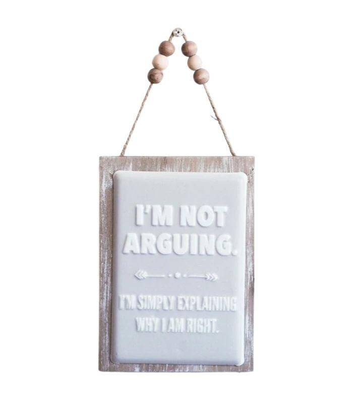 No Arguments Quote Sign | Ink You